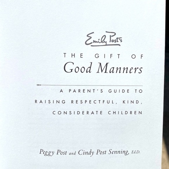 Emily Post’s The Gift of Good Manners- A Parents guide for their children - Picture 5 of 7